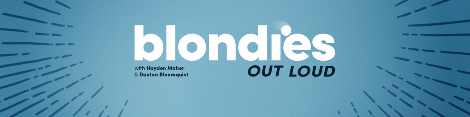 Blondies out loud banner